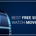 Best Sites to Watch Movies for Free