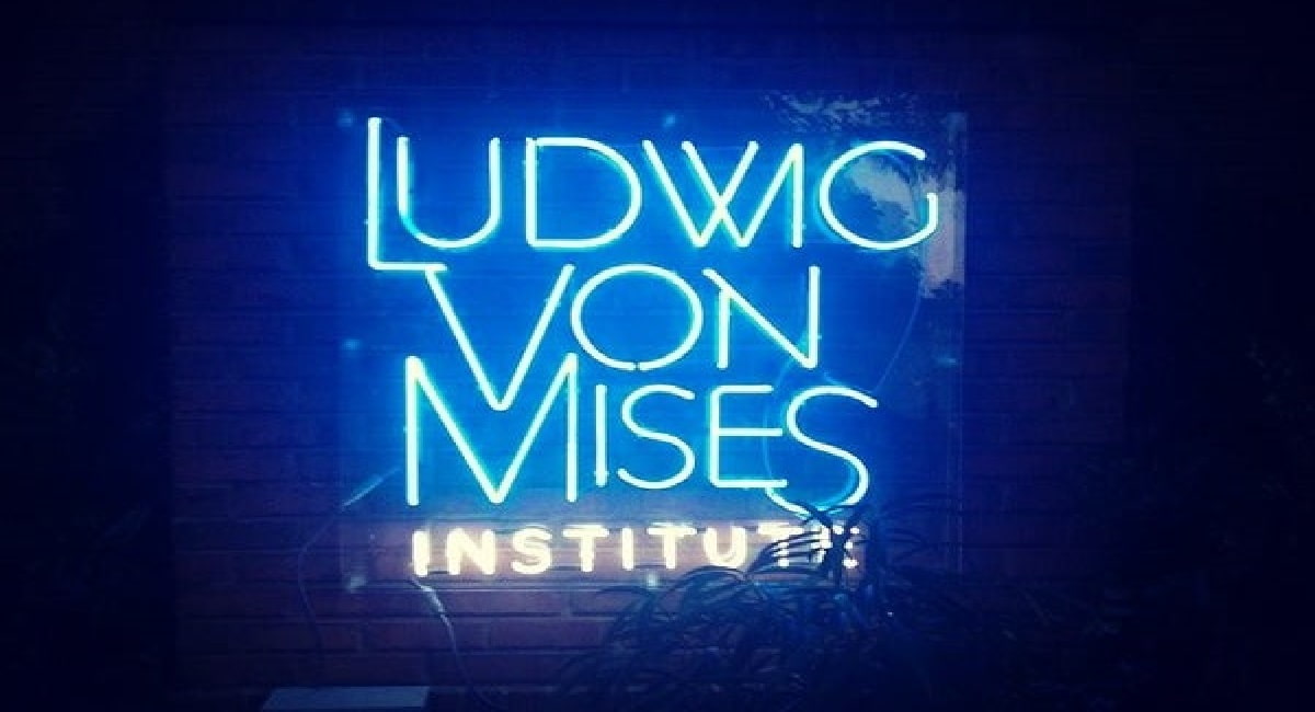 Ludwig von Mises Institute Alternatives