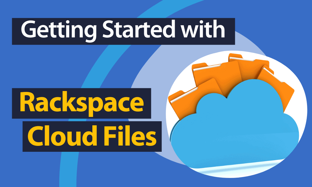 Rackspace Cloud Files Alternatives
