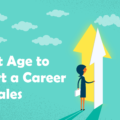 Best Age to Start a Career in Sales