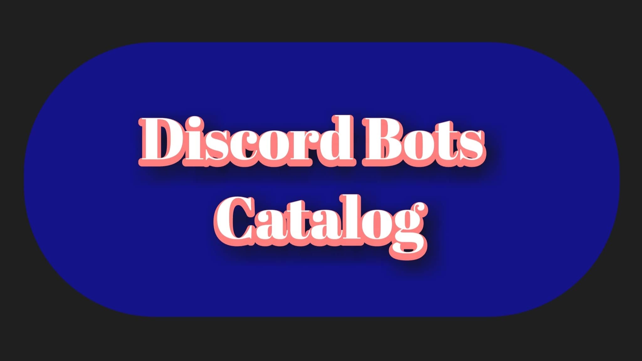 Discord Bots Catalog Alternatives