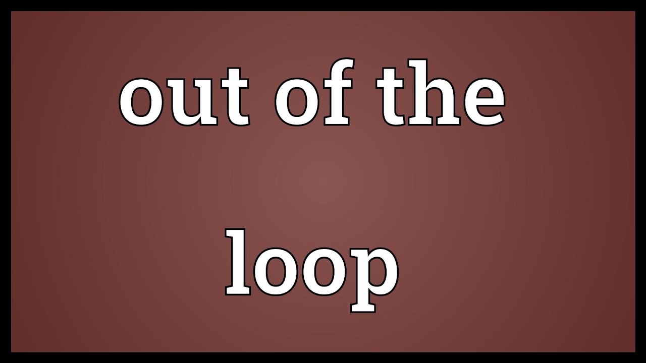 Out of the Loop Alternatives