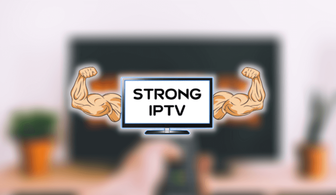 Strong IPTV Alternatives
